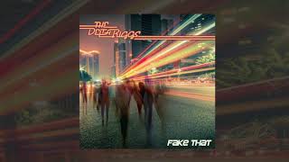 Miniatura del video "The Delta Riggs - Fake That (Official Audio)"