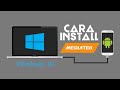 Cara Install Driver Mediatek Di Windows 10