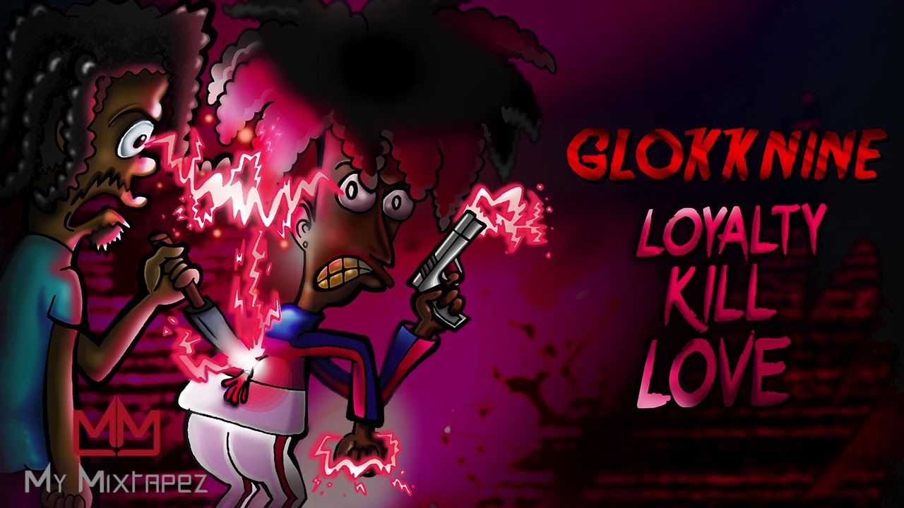 GlokkNine No Fly Zone (Loyalty Kill Love) YouTube