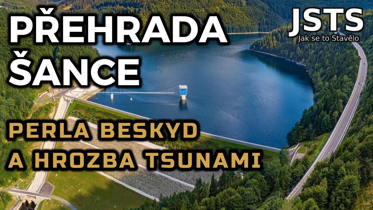 🎧 Jak se to Stavělo: Přehrada Šance – Nejvyšší sypaná hráz své doby u nás