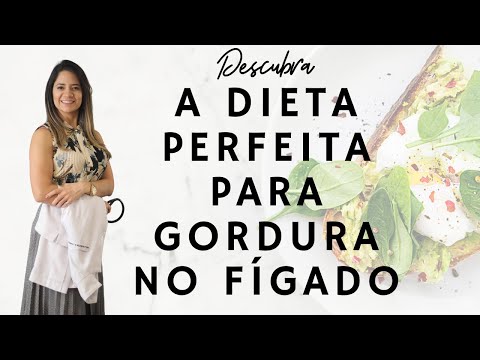 Vídeo: Dieta para obesidade do fígado e cardápios para a semana