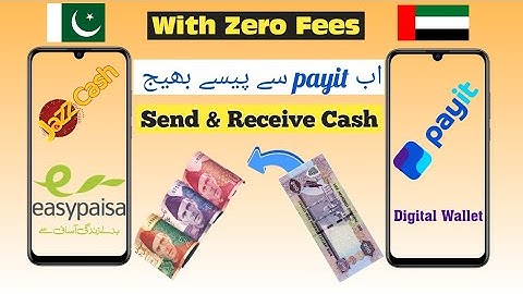 easypaisa or jazz cash account mia paisy send wo bi with zero fee | Payit send money to Pakistan