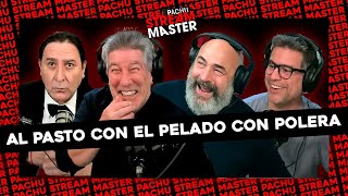 #PACHUSTREAMMASTER | AL PASTO CON EL PELADO CON POLERA