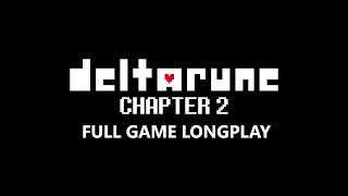 Deltarune Chapter 2 Longplay (Pacifist Route)