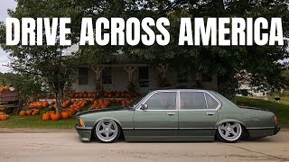 I'm Driving My Bagged BMW E23 Across America, And Driving a Dream Car Coast To Coast Back | Update 1