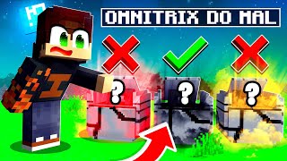 Não Escolha o OMNITRIX DO MAL ERRADO no Minecraft !! ‹ Ine ›