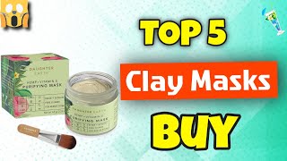 5 Best Clay Masks Available in India