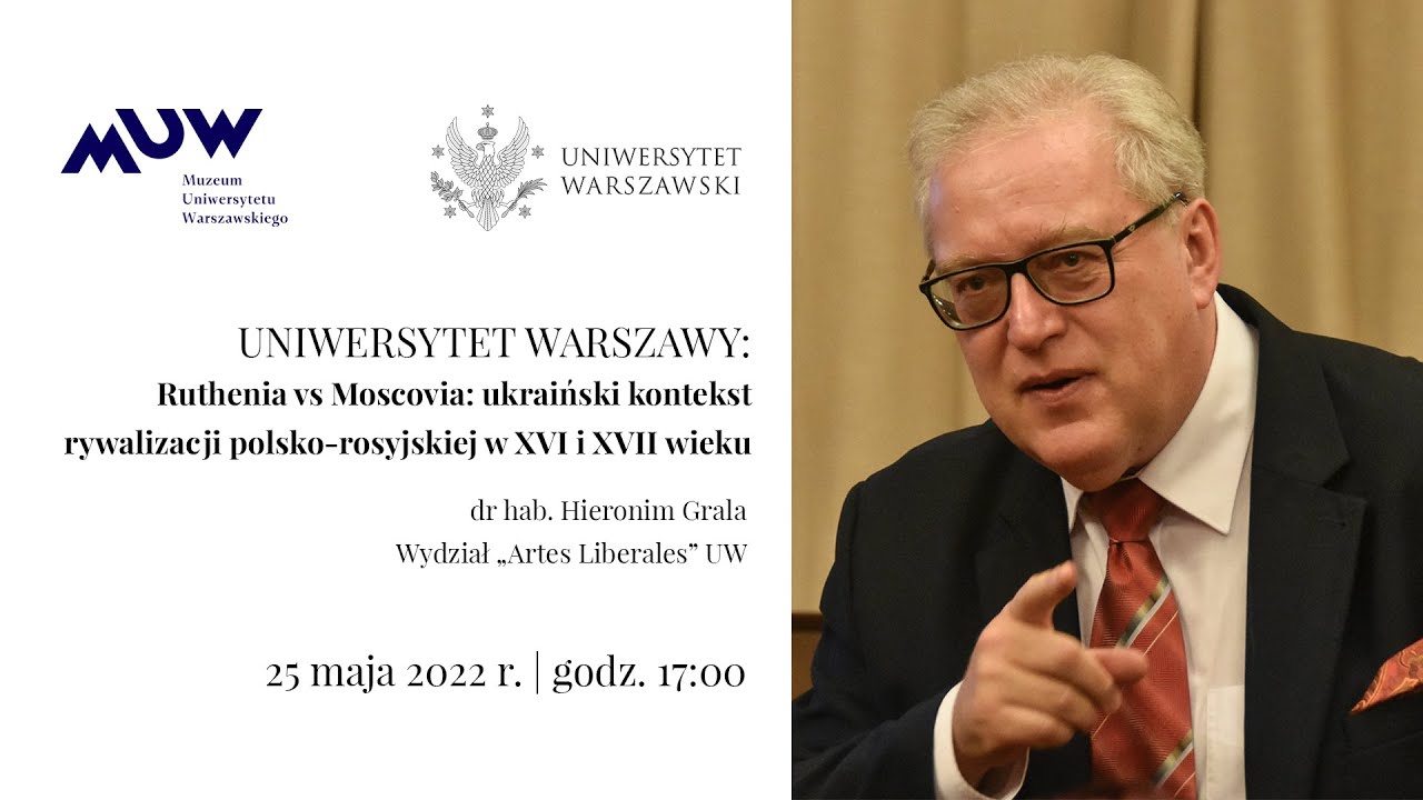 Ruthenia vs Moscovia: ukraiński kontekst rywalizacji polsko-rosyjskiej w XVI i XVII wieku
