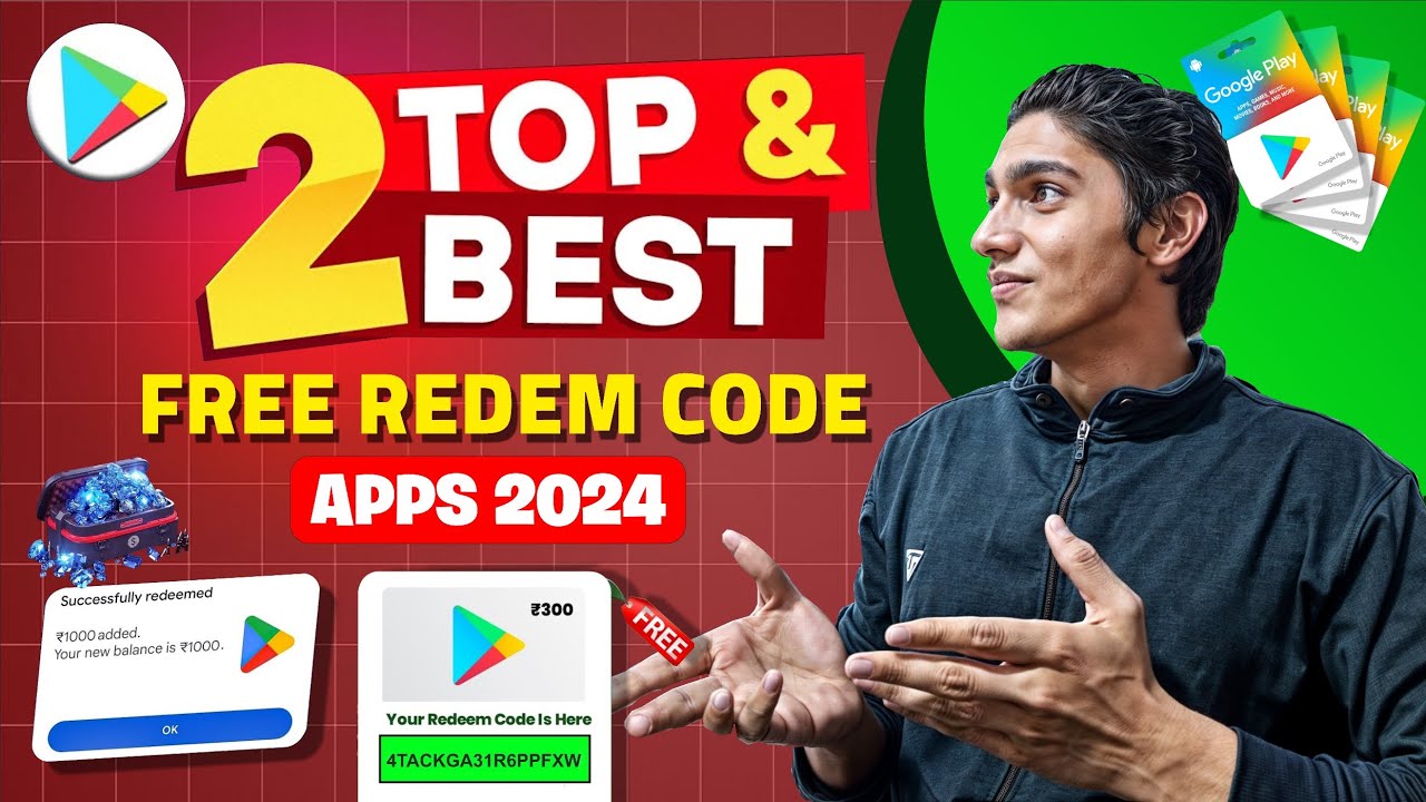 TOP 2 BEST FREE REDEEM CODES APP 2024 | FREE GOOGLE PLAY STORE REDEEM ...
