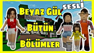 Beyaz Gül Bütün Bölümleri (sesli) Roblox Brookhaven RP