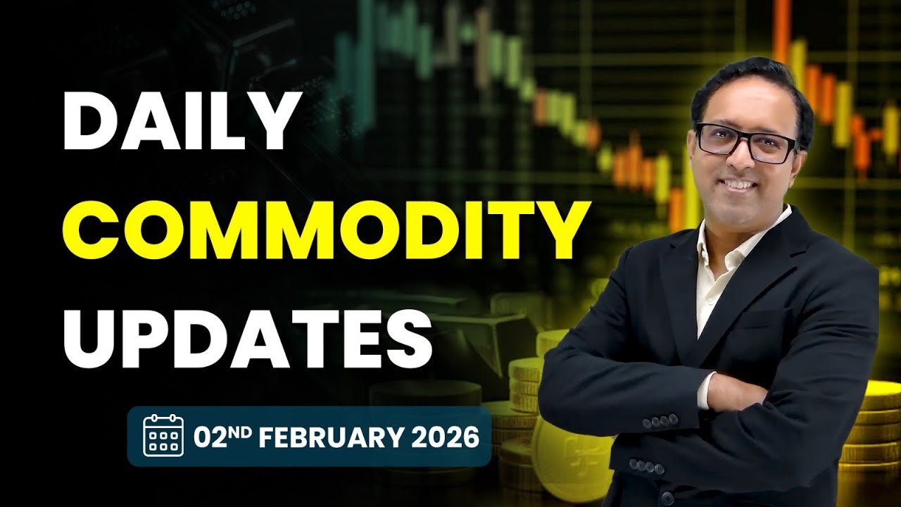 Commodity Analysis for Monday | 2nd February 2026