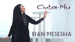 Dian Piesesha - Cinta-Mu (Official Music Video)