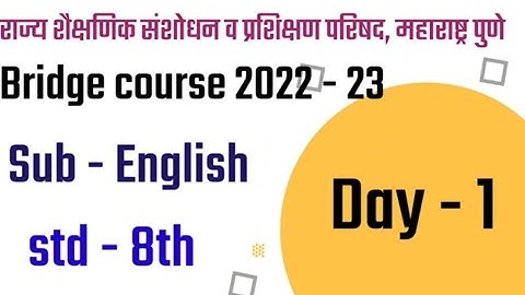 BRIDGE COURSE||STANDARD 8||subject English||day 1||2022/23