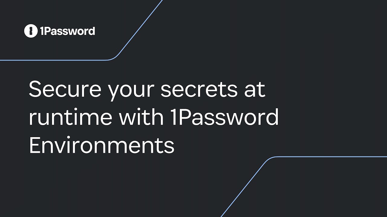 Secure your secrets at runtime with the 1Password CLI and Environments ...