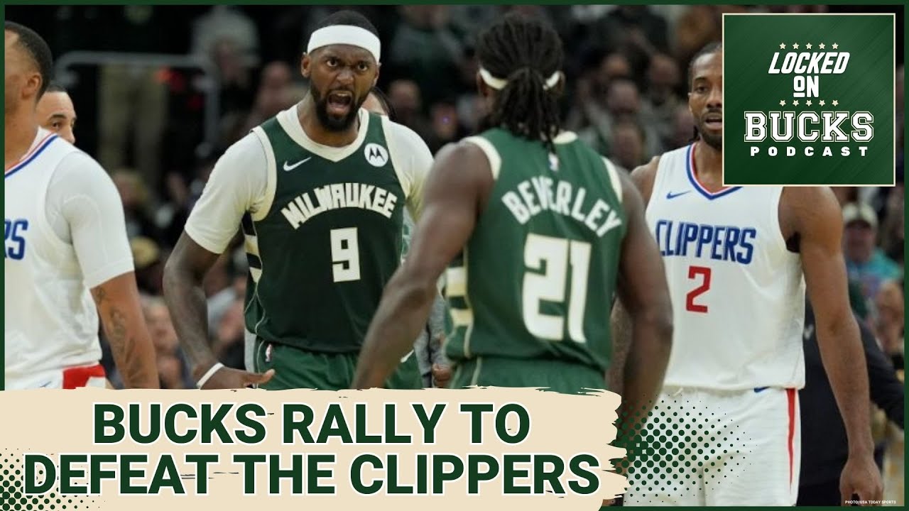 The Giannis Antetokounmpo-less Milwaukee Bucks rally to defeat the LA  Clippers, 113-106 