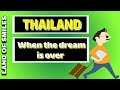 Thailand When The Dream is Over (2020)