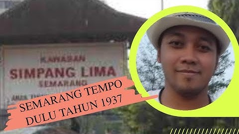 SEMARANG TEMPO DULU TAHUN 1937