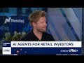 Public.com CEO on AI agent rollout: AI makes it easier to be a sophisticated investor