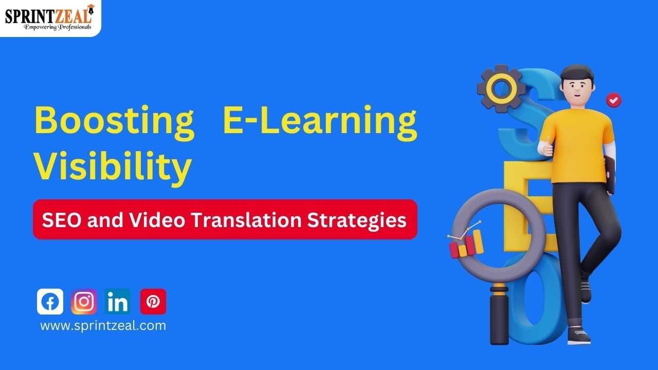 Boosting E-Learning Visibility with SEO and Video Translation Strategies