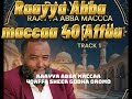 Raayyaa Abbaa Maccaa 40affa Sheer Godha Oromo
