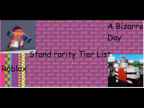 The Rarest Stand In A Bizarre Day Skachat S 3gp Mp4 Mp3 Flv - roblox a modded day tier list