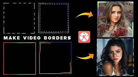 How to create Awesome Video Borders in kinemaster | Techkyguys