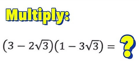 Multiplying Radicals (Part 2 - Using the FOIL Method)