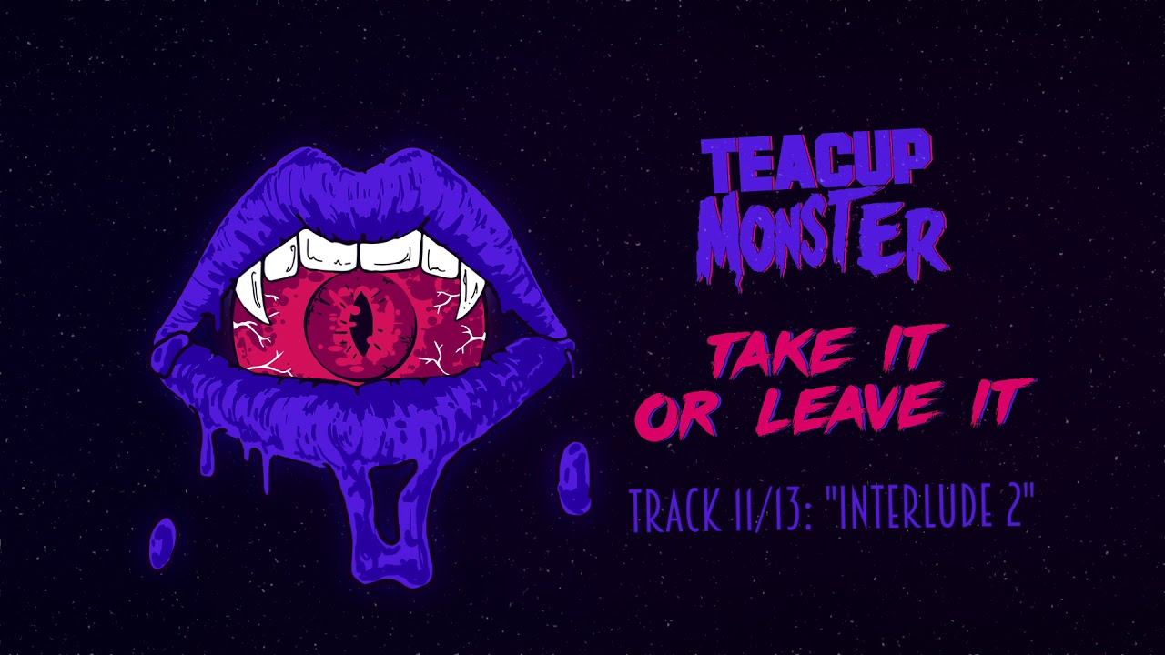 Teacup Monster - Interlude 2 (Audio) 11/13 adlı videoyu YouTube'da izle Teacup Monster - Interlude 2 (Audio) 11/13 adlı videoyu YouTube'da izle