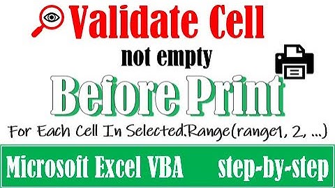 Validate cells not empty before print