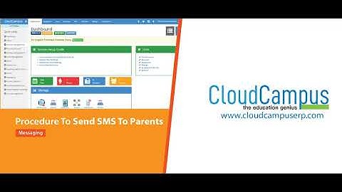Procedure To Send SMS To Parents In Cloud Campus ERP.