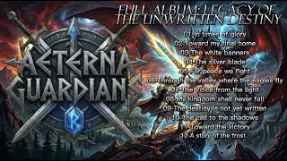 Aeterna Guardians - FULL ALBUM : Legacy of the unwritten destiny | Epic fantasy power metal symphony