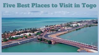 DISCOVER TOGO//Five Best Places to Visit in Togo DISCOVER TOGO//Five Best Places to Visit in Togo