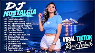 DJ Nostalgia Terbaru 2026 Full Bass - Kumpulan DJ Jadul 90an Slow Bass Terpopuler Sepanjang Masa