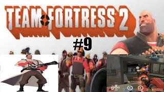 (Sped Up) Team Fortress 2 #9 [Medic]