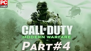 Call of Duty: Modern Warfare - Gameplay Walkthrough Part 4 (No Commentary)!