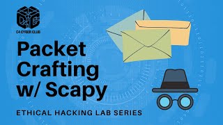 Ethical Hacking NETLAB+ 10 - Packet Crafting with Scapy