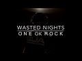 Wasted Nights / ＯＮＥ OK ＲＯＣＫ / カバー / しんぐよしたか&寛茂(from Zantö)