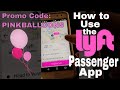 Lyft Passenger App-How to Use the Lyft App