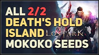 Lost Ark All Death's Hold Island Mokoko Seed Locations