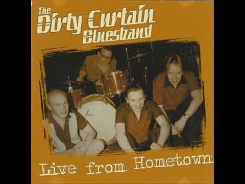 The Dirty Curtain Blues Band - Reconsider Baby - YouTube