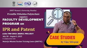 Session on Case Studies || FDP on IPR and Patent || P V Polytechnic || Day 4