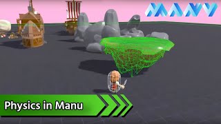 MANU Tutorial: Physics