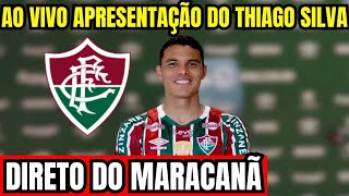 AO VIVO: COLETIVA DE APRESENTAÇÃO DO THIAGO SILVA! DIRETO DO MARACANÃ! NOVO REFORÇO!