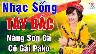 VŨ ĐIỆU TRÊN MÂY...Cả Bản Làng Cùng Phê | Nhạc Sống Tây Bắc Hay Nhất | Lk Nàng Sơn Ca