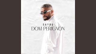 Dom Perignon - SAYBU