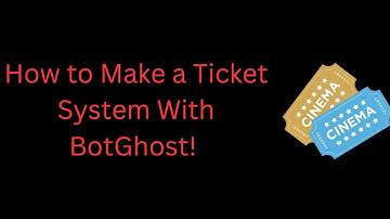 How to make a TICKET SYSTEM! (Private)