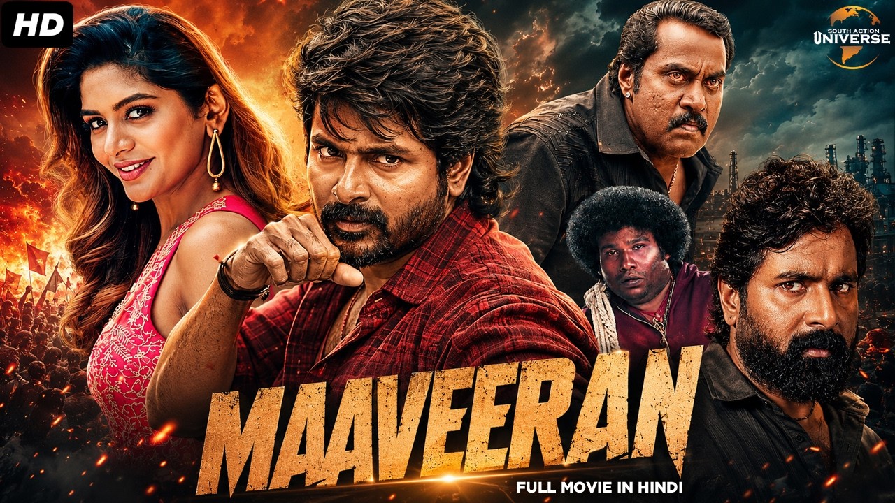 Sivakarthikeyan's MAAVEERAN - Full Hindi Dubbed Action Movie | Aditi, Mysskin, Yogi B. | South Movie