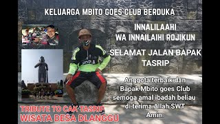 WISATA DESA DLANGGU MOJOKERTO  - MBITO GOES TRIBUTE TO CAK TASRIP