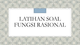 Contoh Soal Fungsi Rasional