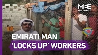 UAE man holds Indian workers in cage Resimi